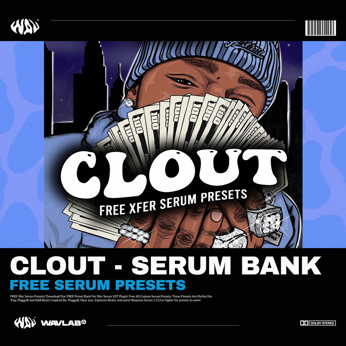 CLOUT | FREE SERUM PRESETS - wavlabsounds.com