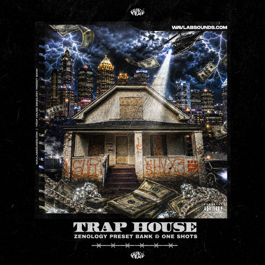 TRAP HOUSE - ZENOLOGY PRESET BANK
